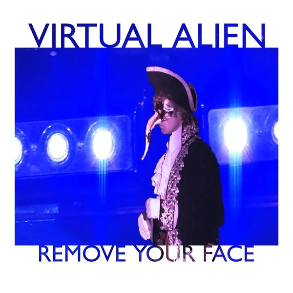 Remove Your Face album cover by Virtual Alien  and Old Nick