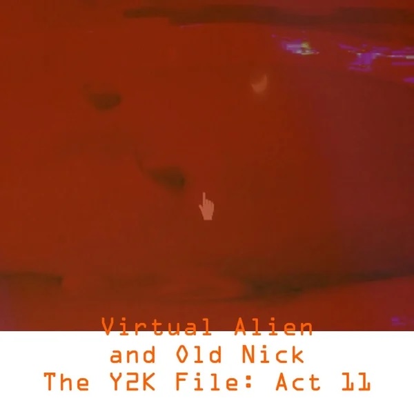 The Y2K File 11 single cover by Virtual Alien  and Old Nick